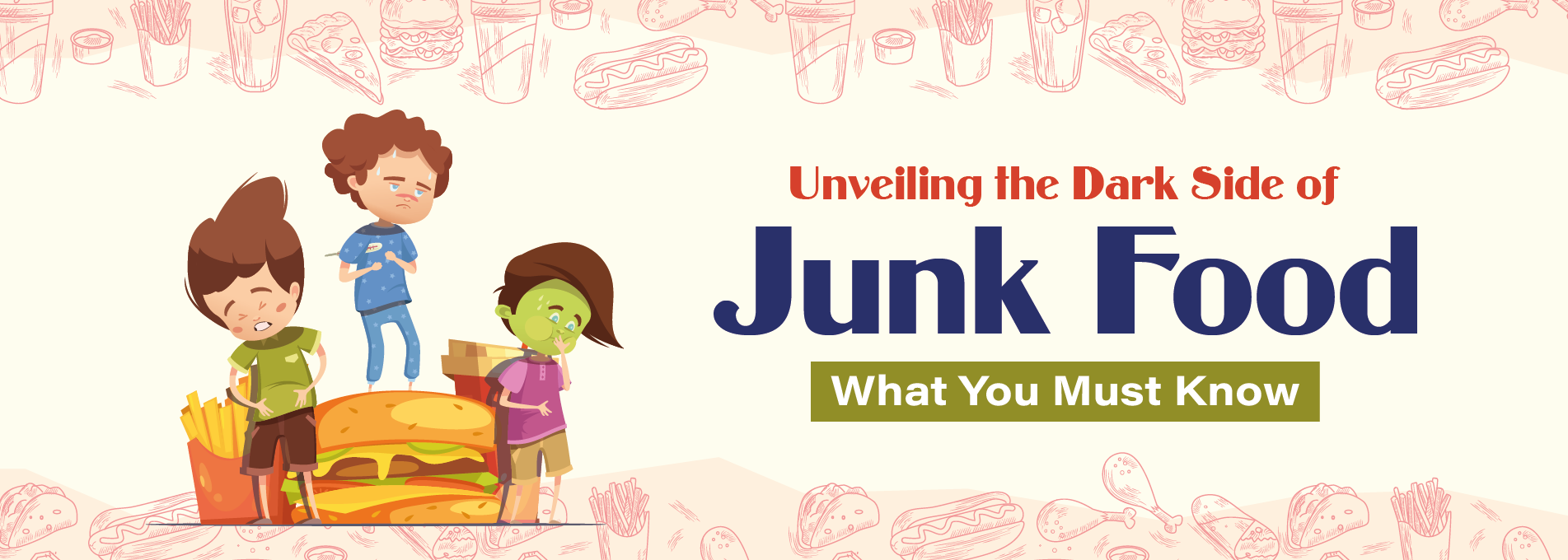 Unveiling the Dark Side of Junk Food: What You Must Know