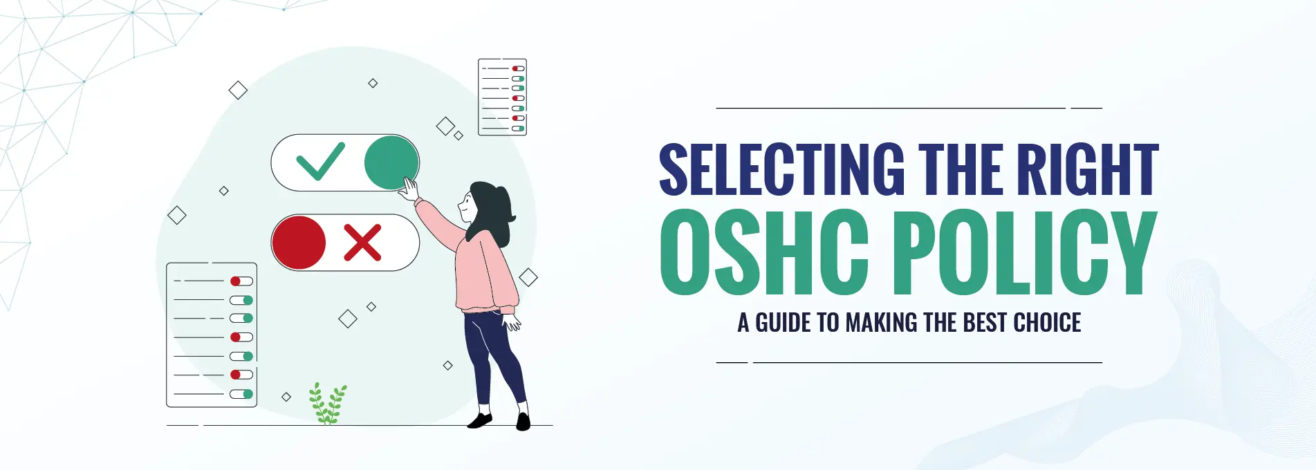 Selecting the Right OSHC Policy: A Guide to Making the Best Choice