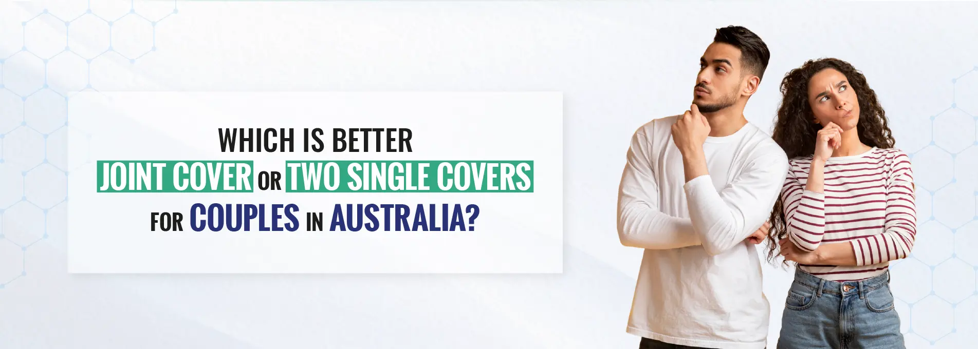 Which is better Joint Cover or Two Single Health Insurance