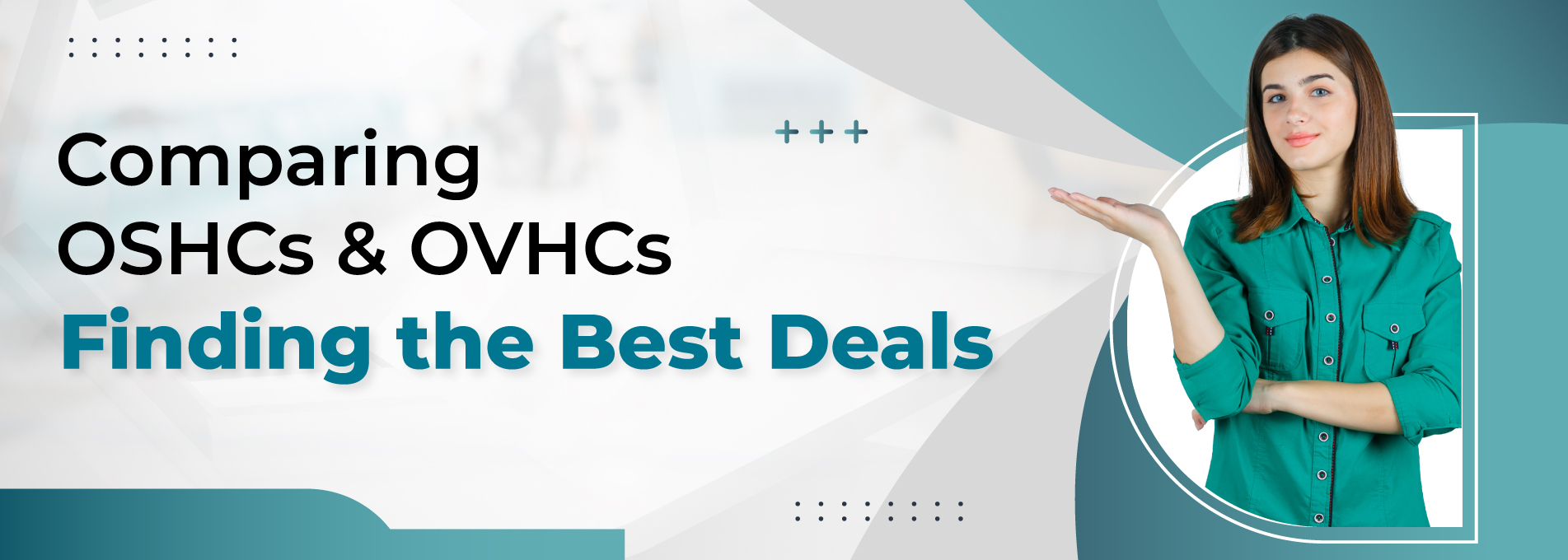 Comparing OSHCs and OVHCs: Finding the Best Deals
