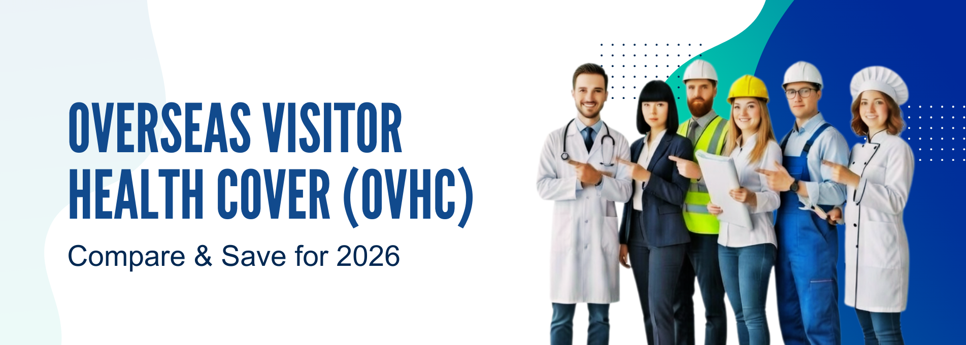 Overseas Visitor Health Cover (OVHC): Compare & Save for 2026
