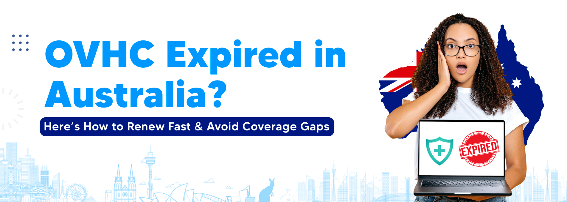 OVHC Expired in Australia? Here’s How to Renew Fast & Avoid Coverage Gaps