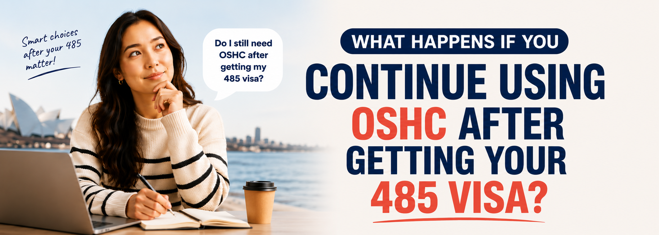 What Happens If You Continue Using OSHC After Getting Your 485 Visa? (2026 Complete Guide)