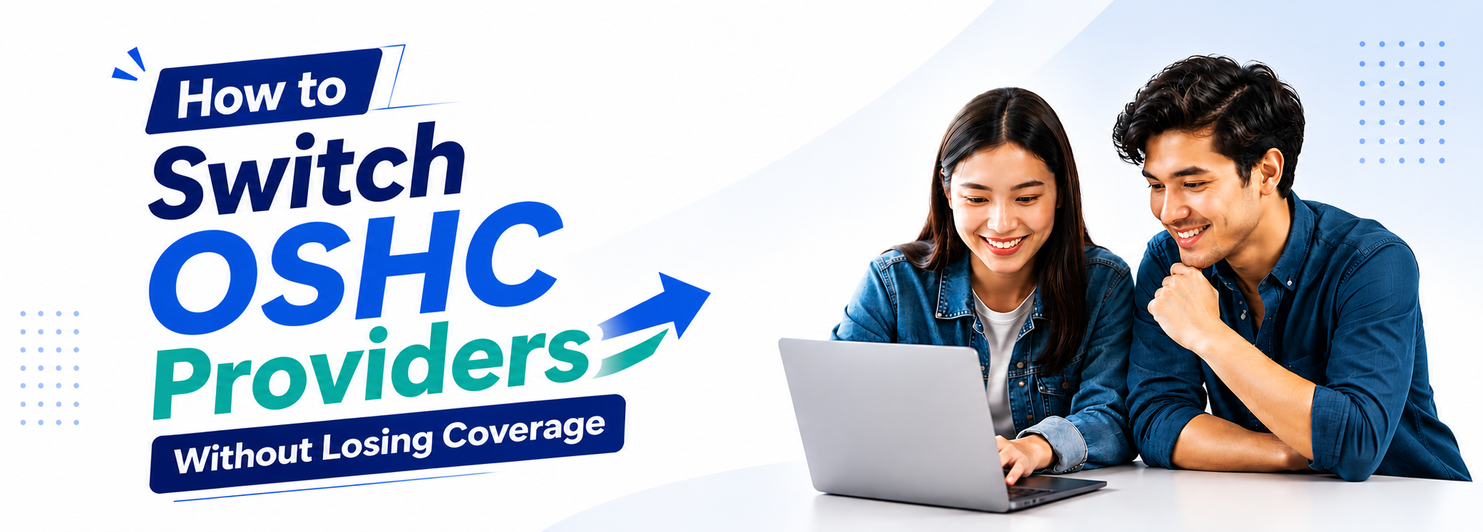 How to Switch OSHC Providers Without Losing Coverage