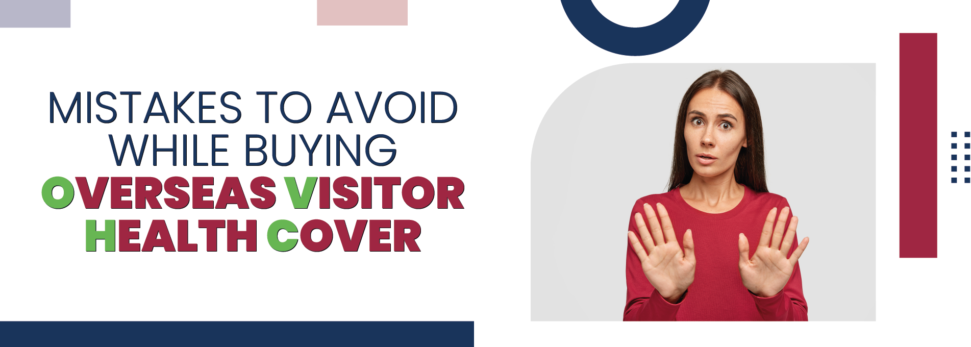 Mistakes to Avoid While Buying Overseas Visitor Health Cover