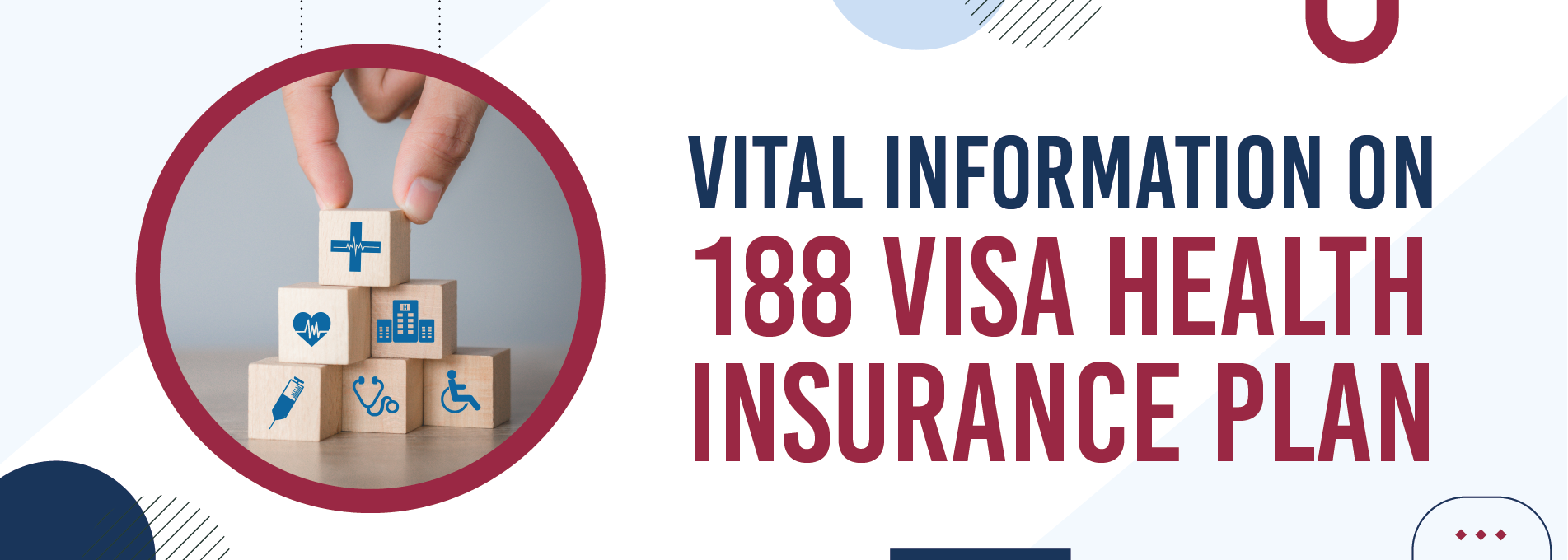 Vital Information on 188 Visa Health Insurance Plan