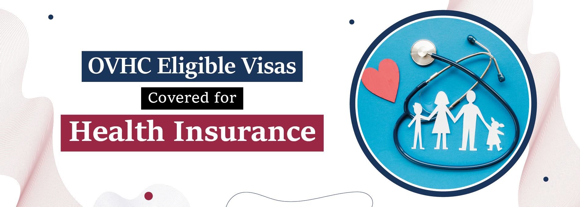 OVHC Eligible Visas Covered for Health Insurance