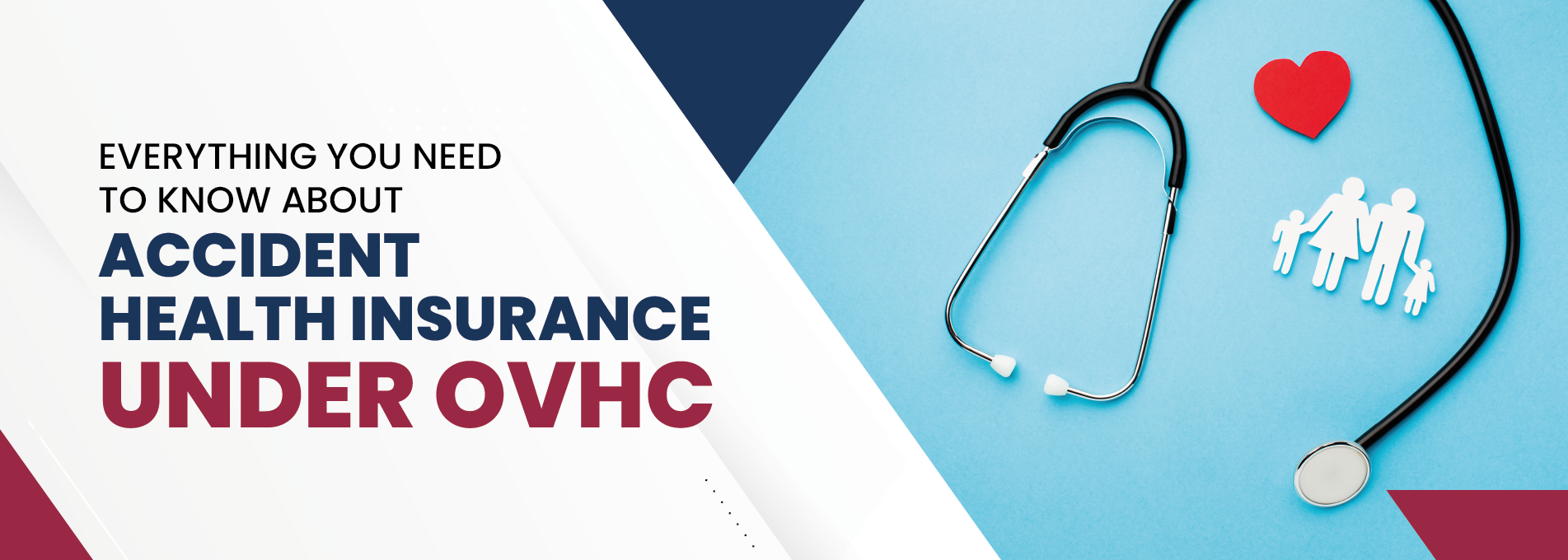 Everything you need to Know about Accident Health Insurance under OVHC