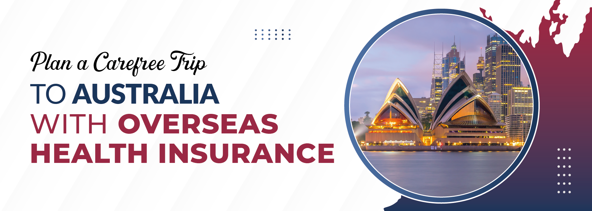 Plan a Carefree Trip to Australia with Overseas Health Insurance