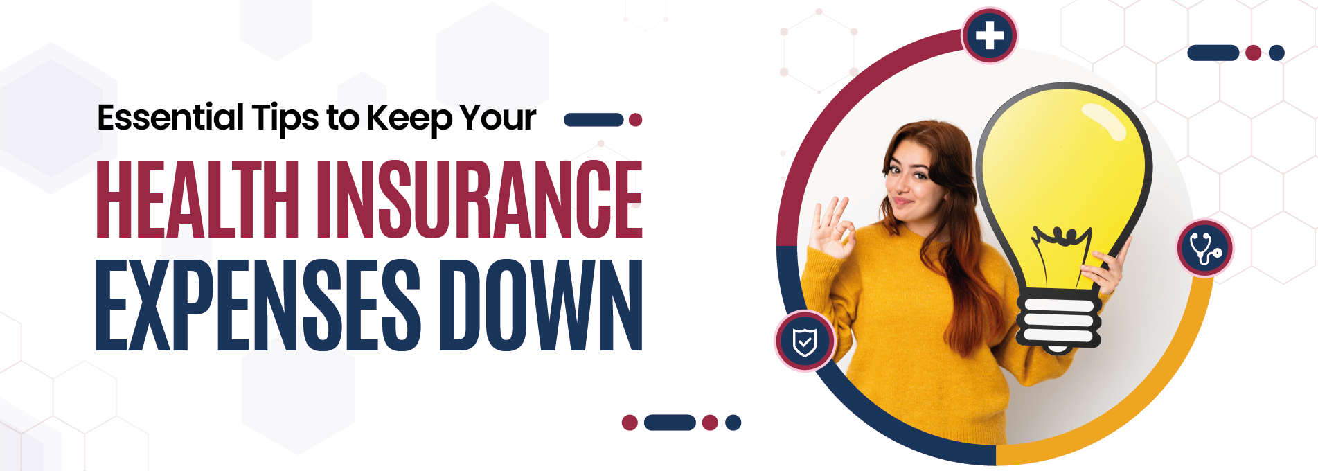 Essential Tips to Keep Your Health Insurance Expenses Down