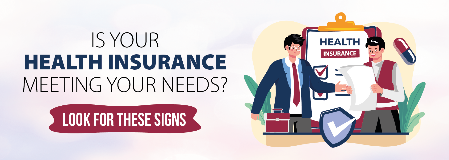 Is Your Health Insurance Meeting Your Needs? Look for These Signs