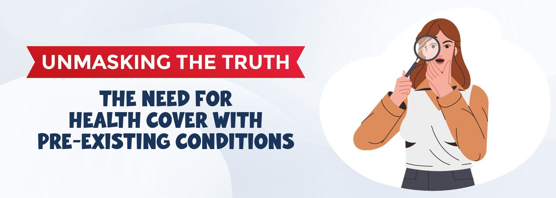 Unmasking the Truth: The Need for Health Cover with Pre-Existing Conditions