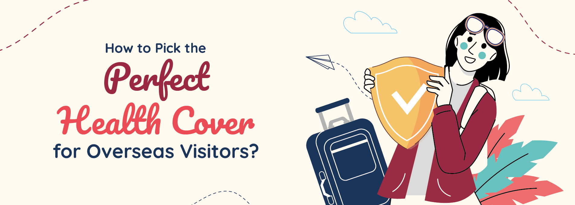 How to Pick the Perfect Health Cover for Overseas Visitors?
