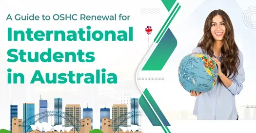 A Guide to OSHC Renewal for International Students in Australia