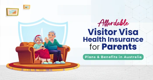 Affordable 600 Visa Parent Health Insurance Plans & Benefits in Australia