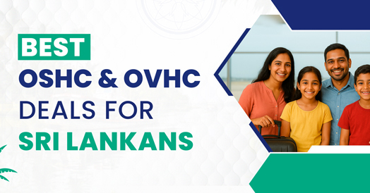 Best OSHC & OVHC Deals for Sri Lankans: Compare and Save!