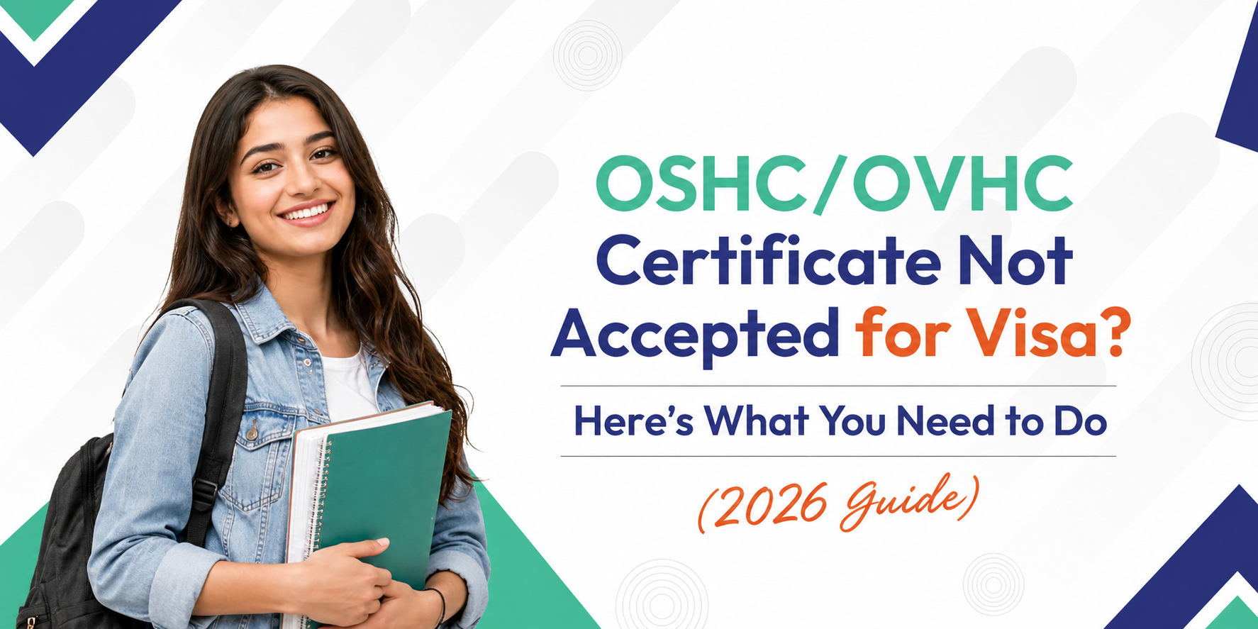 OSHC/OVHC Certificate Not Accepted for Visa? Here’s What You Need to Do (2026 Guide)
