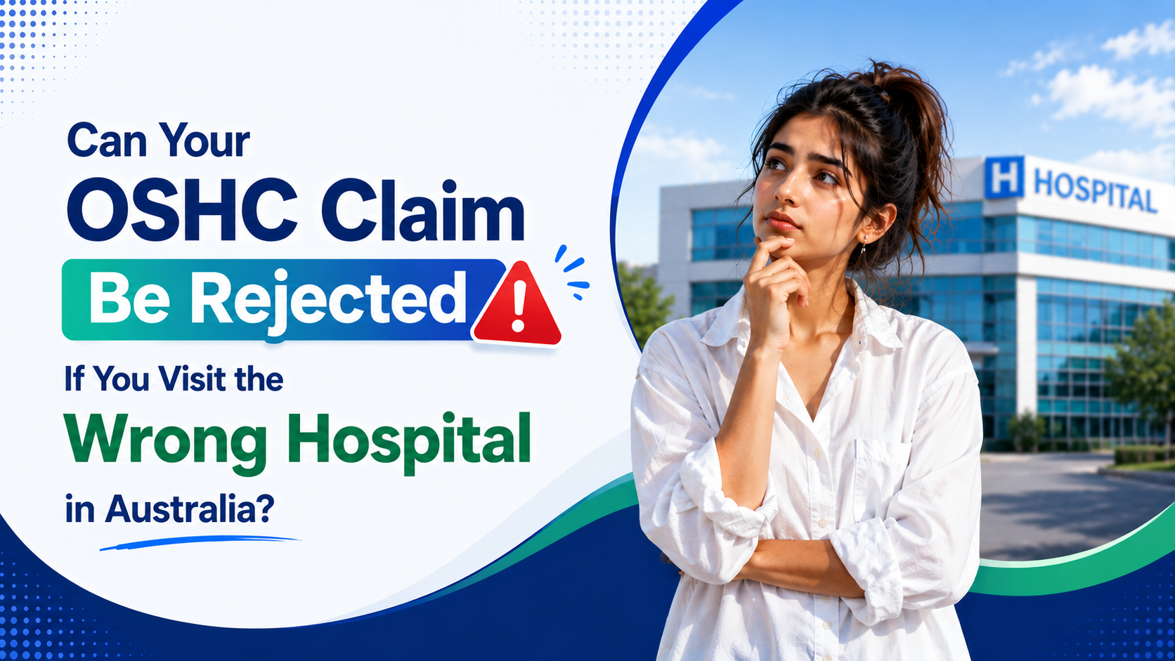 Can Your OSHC Claim Be Rejected If You Visit the Wrong Hospital in Australia?